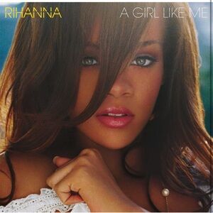 Rihanna 'A Girl Like Me' Album Cover Art